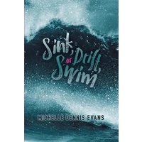 Sink, Drift, or Swim -Michelle Dennis Evans Fiction Book