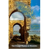 Living on the Pearl of the Red Sea: The Unique People of Massawa - TBD