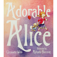 Adorable Alice Webb,Cassandra,Blassnig,Michaela Paperback Book