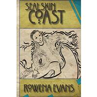 Sealskin Coast -Rowena Evans,Rowena Evans Children's Book
