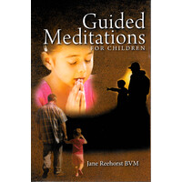 Guided Meditations for Children -Reehoorst, Jane Religion Book