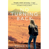 No Turning Back -Roger Rees Book