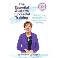 The Essential Guide to Successful Training Paperback Book