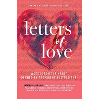 Letters of Love -Alannah & Madeline Foundation Biography Book