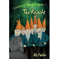 The Rejects: Ginomees Trilogy Book 1 -Ali Foster Book