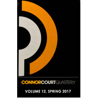 Connor Court Quarterly 12: Volume 2, Spring 2017 - Paperback Book