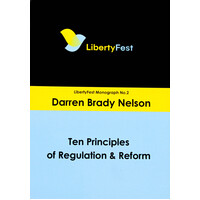 Ten Principles of Regulation & Reform -Darren Brady Nelson Paperback Children's Book