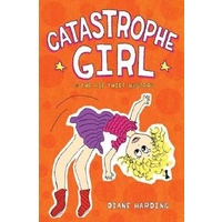 Catastrophe Girl and the Pie Thief Mystery -Diane Harding Children's Book
