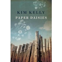 Paper Daisies -Kim Kelly Fiction Book