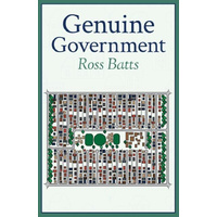 Genuine Government -Ross Batts Social Sciences Book