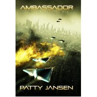 Ambassador 11: The Forgotten War - Patty Jansen