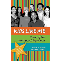 Kids Like Me: Voices of the Immigrant Experience - Education Book