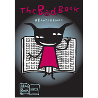 The Bad Book -Aronzo, Aranzi,Ishii, Anne Book