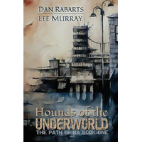 Hounds of the Underworld: Path of Ra Rabarts, Dan,Murray, Lee Paperback Book