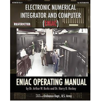 Electronic Numerical Integrator and Computer (ENIAC) ENIAC Operating Manual