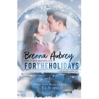 For The Holidays: 9 - Brenna Aubrey