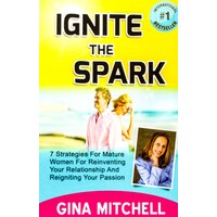 Ignite The Spark Paperback Book
