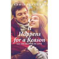 It Happens for a Reason - Abhik Sengupta