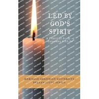 Led by Gods Spirit: A Practical Study of Galatians 5:22-26 - Bill Bagents