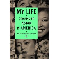 My Life: Growing Up Asian in America - CAPE (Coalition of Asian Pacifics in Entertainment)