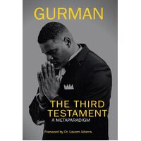 The Third Testament: A Metaparadigm - Gurman