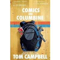 Comics and Columbine -An Outcast Look at Comics, Bigotry and School Shootings