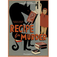 Recipe for Murder: Frightfully Good Food Inspired by Fiction Hardcover Book