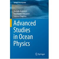 Advanced Studies in Ocean Physics - Anatoly Kistovich