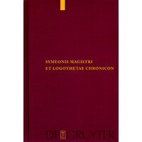Symeonis Magistri et Logothetae Chronicon [Greek, Ancient (to 1453)] -Recensuit Staffan Wahlgren (Corpus Fontium Historiae Byzantinae - Series Berolin