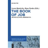 The Book of Job: Aesthetics, Ethics, Hermeneutics: 1 - Ilana Pardes