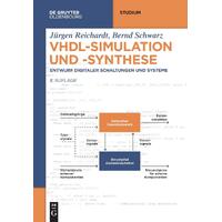 VHDL-Simulation und -Synthese: Entwurf Digitaler Schaltungen Und Systeme - Jrgen Reichardt