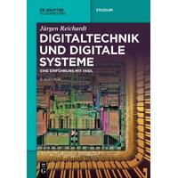 Digitaltechnik und digitale Systeme: Eine Einfhrung Mit VHDL - Jrgen Reichardt