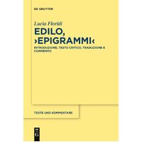 Edilo, Epigrammi: Introduzione, testo critico, traduzione e commento: 64 - Lucia Floridi