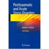 Posttraumatic and Acute Stress Disorders: Sixth Edition Paperback Book