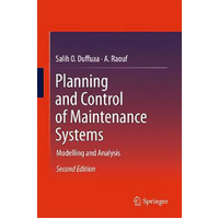Planning and Control of Maintenance Systems: Modelling and Analysis Hardcover