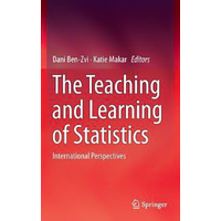 The Teaching and Learning of Statistics: International Perspectives: 2016