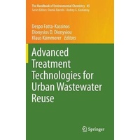 Advanced Treatment Technologies for Urban Wastewater Reuse Book