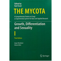 Growth, Differentiation and Sexuality: 2016 (The Mycota) - Hardcover Book