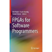 Fpgas for Software Programmers Hardcover Book