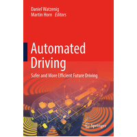 Automated Driving: Safer and More Efficient Future Driving: 2016 Book