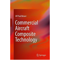 Commercial Aircraft Composite Technology Ulf Paul Breuer Hardcover Book