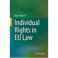 Individual Rights in EU Law Bjarte Thorson Hardcover Book