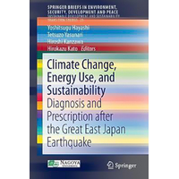 Climate Change, Energy Use, and Sustainability Paperback Book