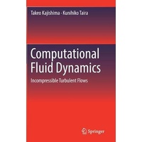 Computational Fluid Dynamics: Incompressible Turbulent Flows Book
