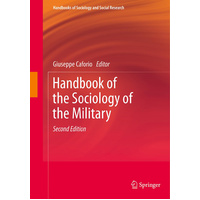 Handbook of the Sociology of the Military Book