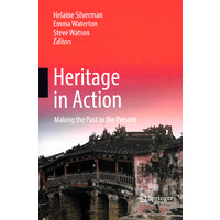 Heritage in Action -Making the Past in the Present - Social Sciences Book