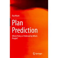 Plan Prediction -Which Policy Is Preferred by Which People?
