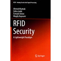 Rfid Security: A Lightweight Paradigm (Analog Circuits and Signal Processing)