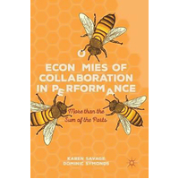 Economies of Collaboration in Performance: More Than the Sum of the Parts - 