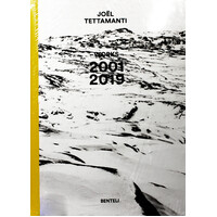 Joël Tettamanti: Works 2001 - 2019 - Hardcover Book